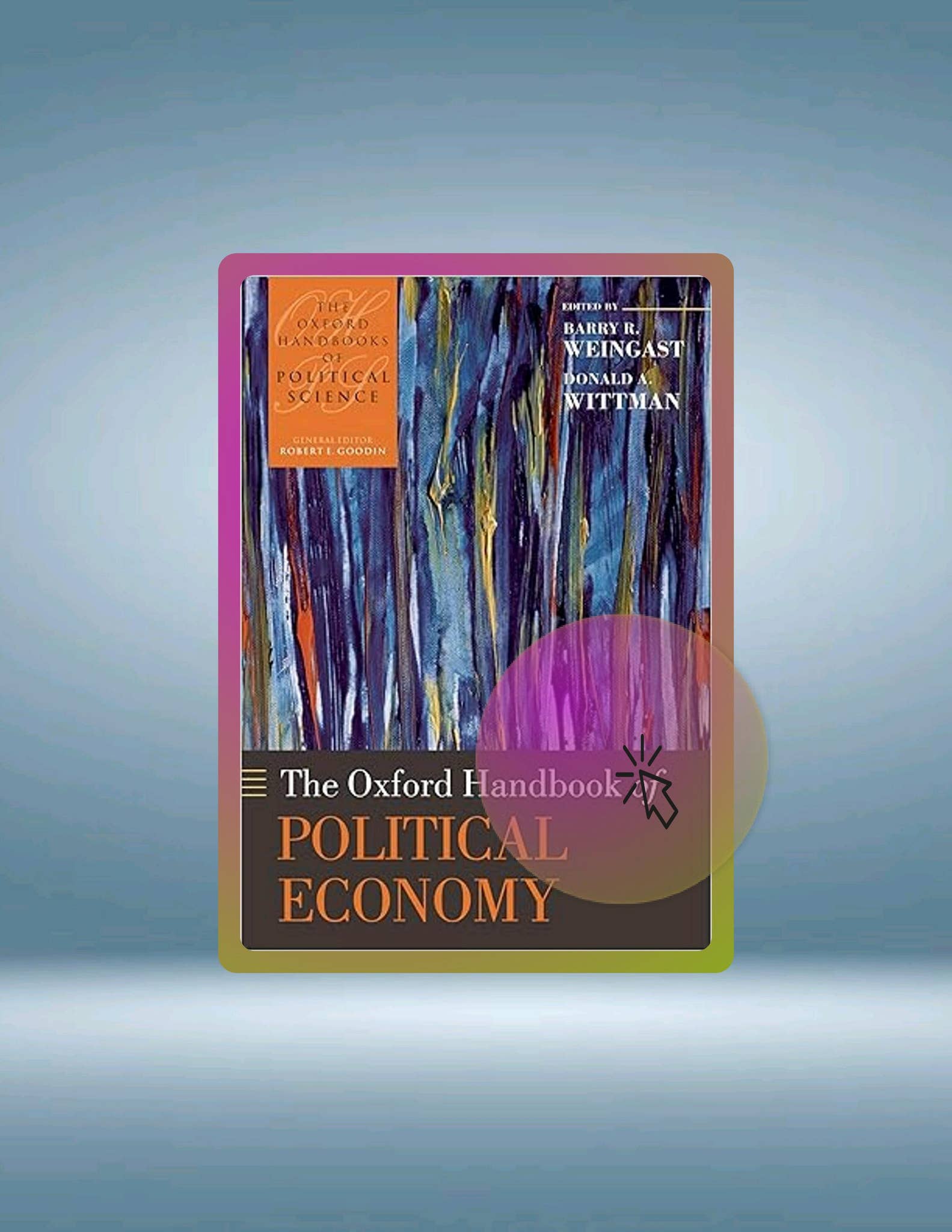 EBOOK The Oxford Handbook of Political Economy by Barry R. Weingast by ...