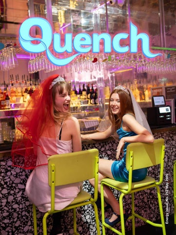 Quench Magazine, Issue 212 - May 2026
