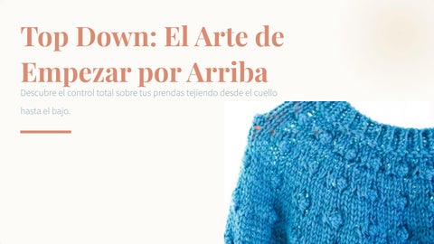 Top Down_ El Arte de Tejer sin Costuras (1).pptx