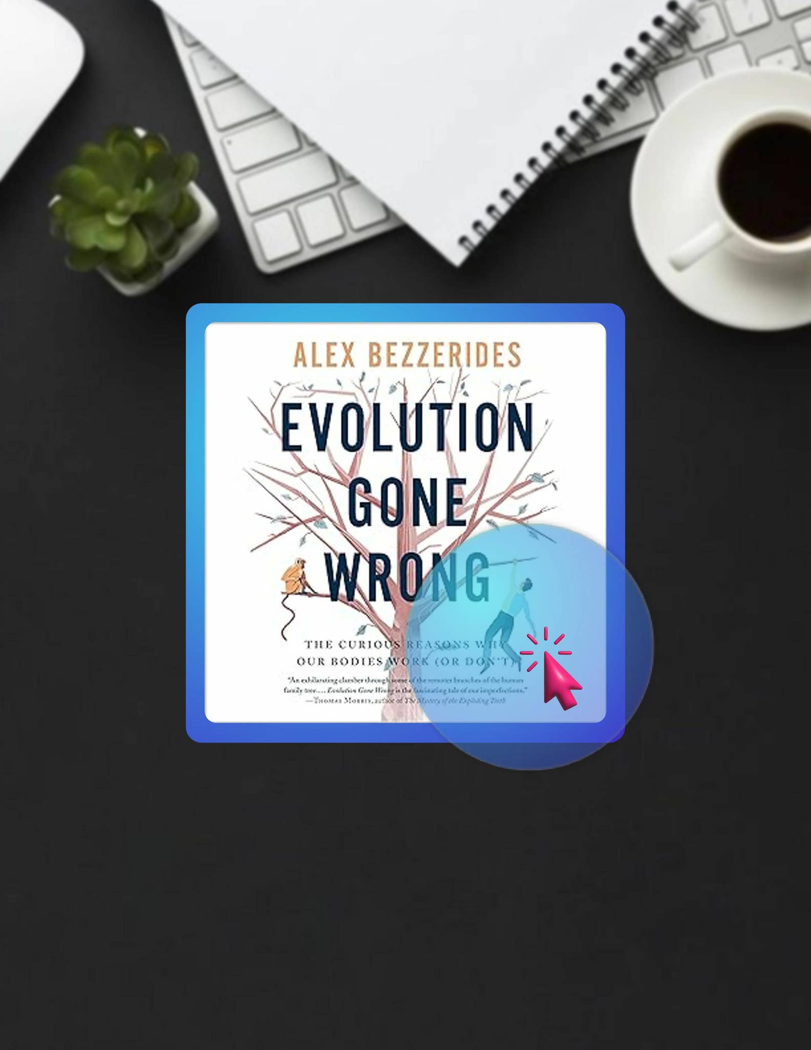 Ebook Free Evolution Gone Wrong: The Curious Reasons Why Our Bodies ...