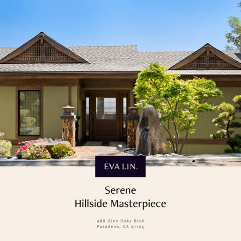 EVA LIN Presents | 988 Glen Oaks Blvd, Pasadena, CA 91105 by ...