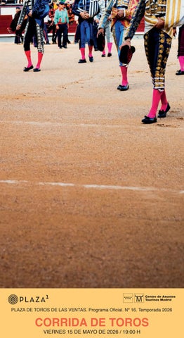 Programa Nº16, temporada 2026 | Corrida de toros