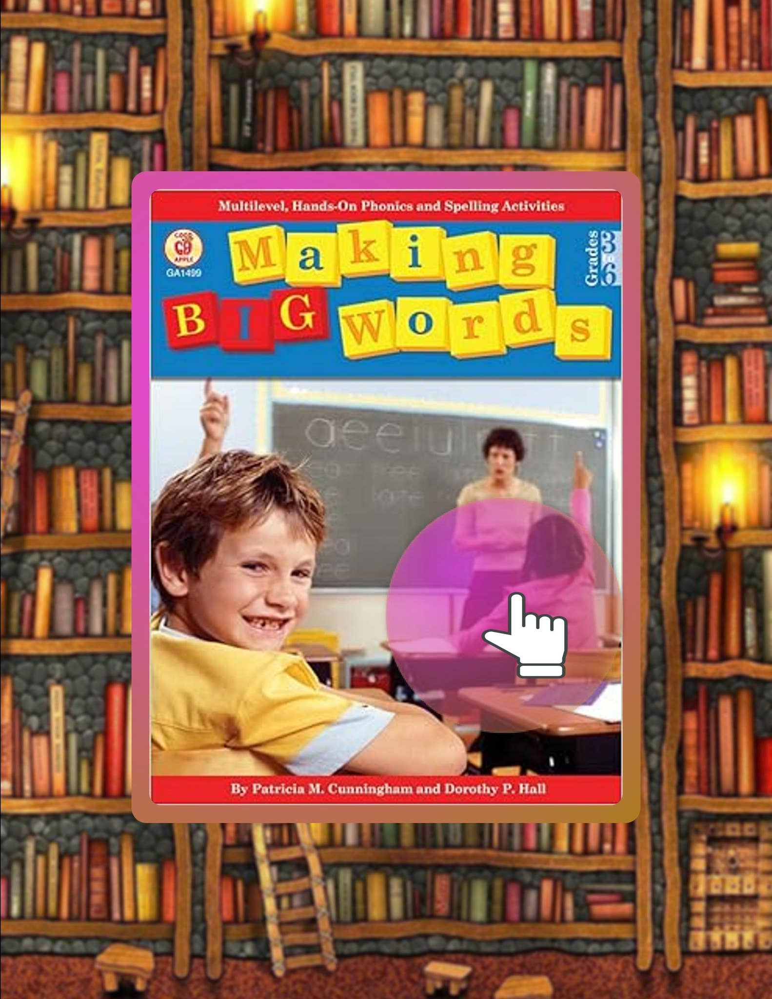 Quick Read Making Big Words: Multilevel, Hands-On Spelling and Phonics ...