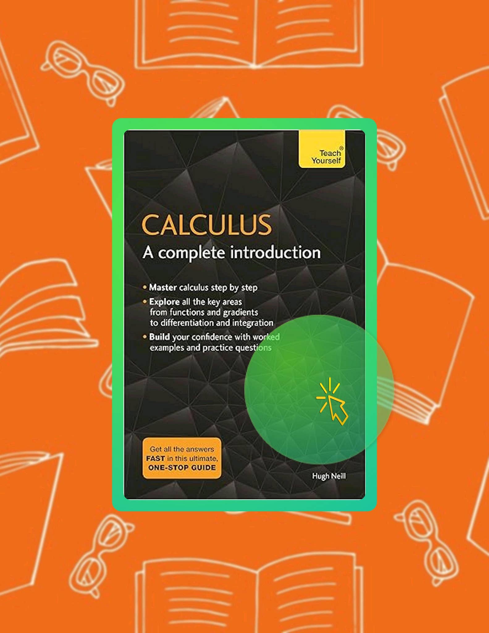 Ebook Calculus: A Complete Introduction: The Easy Way to Learn Calculus ...