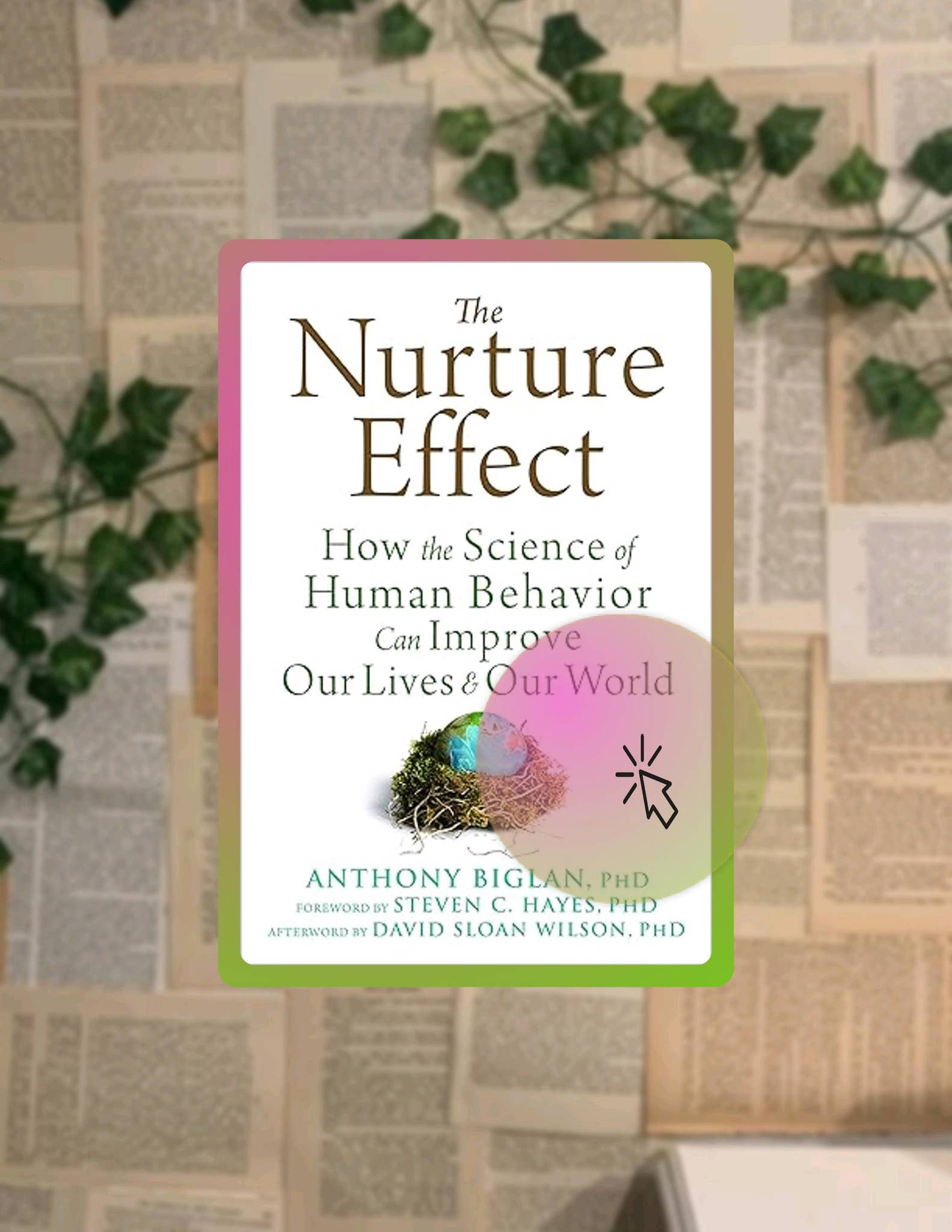 FREE PDF The Nurture Effect: How the Science of Human Behavior Can ...