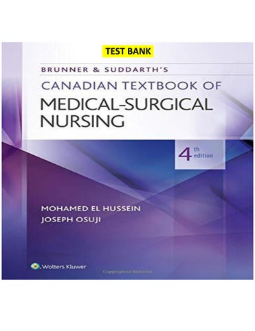 TEST BANK for Brunner & Suddarths Canadian Textbook of Med-Surg Nursing 4th Ed by ElHussein & Osuji