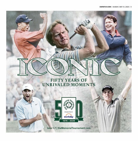 THE MEMORIAL TOURNAMENT PRESENTED BY WORKDAY SPECIAL INSERT IN THE COLUMBUS DISPATCH