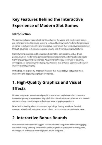 Key Features Behind the Interactive Experience of Modern Slot Games