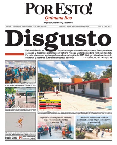 PORTADA POR ESTO CHETUMAL, VIERNES 22 DE MAYO DE 2026