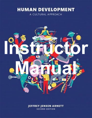 Instructor Manual Human Development A Cultural Approach 2nd Edition By Jeffrey J