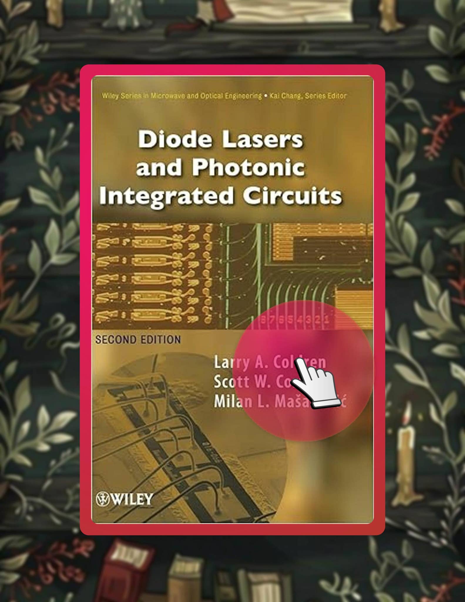 FREE PDF Diode Lasers and Photonic Integrated Circuits (Wiley Series in ...