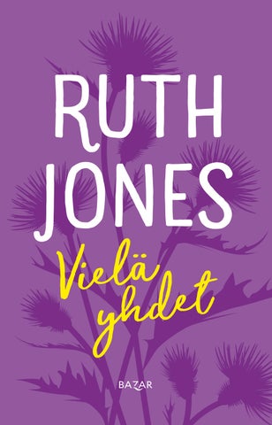 Jones, Ruth: Vielä yhdet (Bazar)