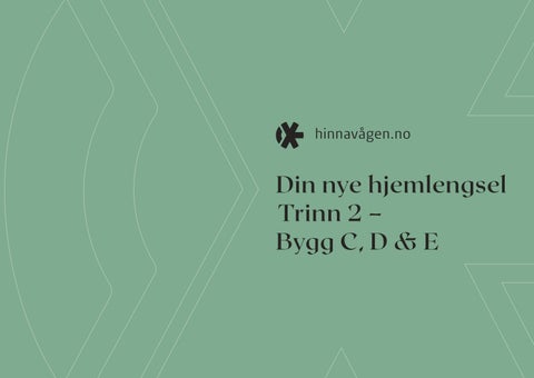 Prospekt Hinnavågen, bygg C, D & E