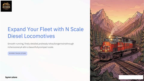 Expand Your Fleet with Smooth-Running N Scale Diesel Locomotives