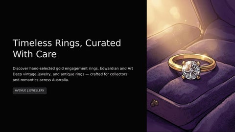 Timeless Elegance with Avenue J Jewellery – Discover Gold Engagement Rings & Vintage Antique Jewelle