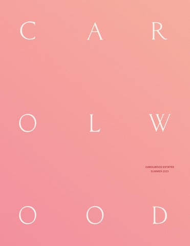 Carolwood Estates: Summer 2023 Edition