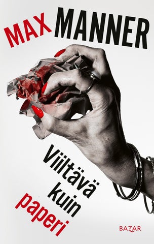 Manner, Max: Viiltävä kuin paperi (Bazar)