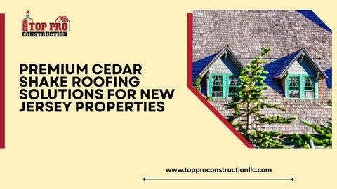 Premium Cedar Shake Roofing Solutions for New Jersey Properties