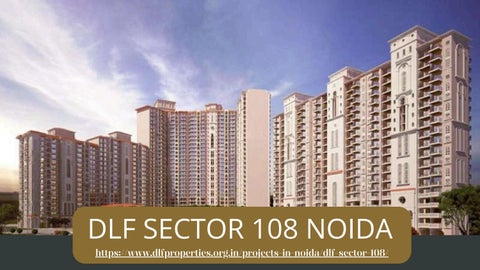 DLF Sector 108 Noida – Elegant Living Begins Here