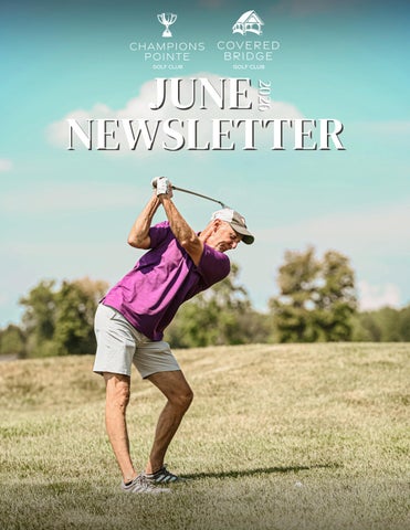 Champions Pointe + Covered Bridge June Newsletter 2026