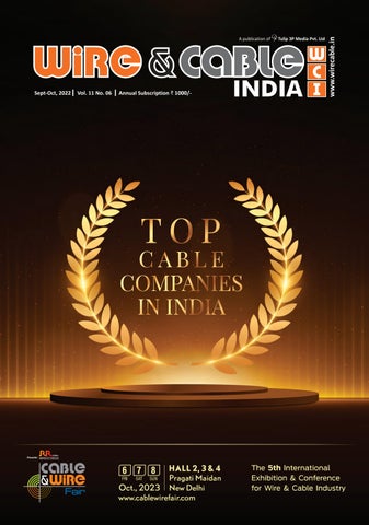 Wire & Cable India Emagazine Sep-Oct 2022