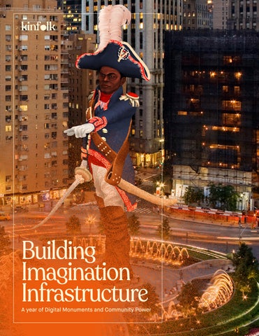 Building Imagination Infrastructure: A year of Digital Monuments and Community Power