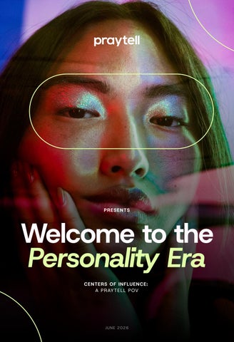 Praytell's Centers of Influence — The Personality Era