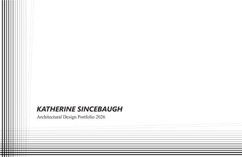 Katherine Sincebaugh Portfolio 2026