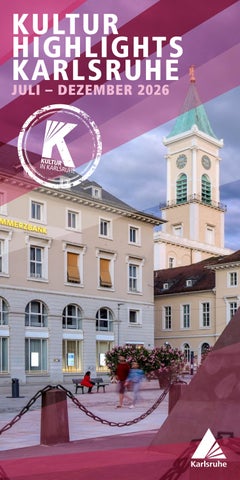 Kultur Highlights Juli bis Dezember 26