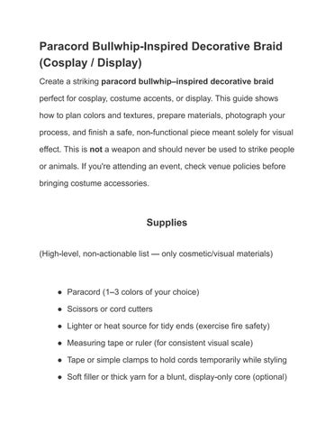 Paracord Bullwhip-Inspired Decorative Braid (Cosplay  Display)