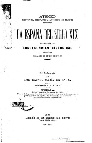 La España del Siglo XIX: Colección de Conferencias Históricas 1885-86. (1886)
