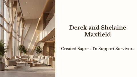 Derek and Shelaine Maxfield - Created Saprea To Support Survivors