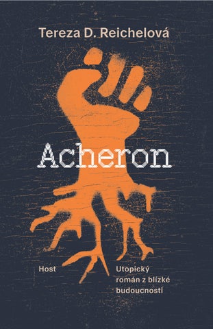 Tereza D. Reichelová: Acheron — ukázka