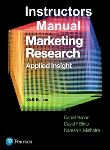 Instructors Manual Marketing Research Applied Insight 6th Edition By Daniel Nunan, David Birks, Nare