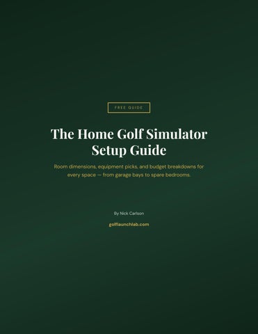 Home Golf Simulator Setup Guide 2026 by golflaunchlab - Issuu
