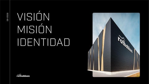 Rothoblaas_Visiòn_Misiòn_Identitad_ES