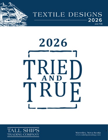 2026 Tall Ships Textile Designs - Tried and True