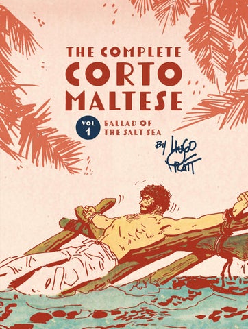The Complete Corto Maltese: Volume 1: The Ballad of the Salt Sea
