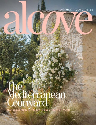 Alcove Magazine Summer 2026 — The Mediterranean Courtyard