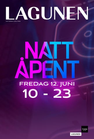 Nattåpent fredag 12. juni Lagunen
