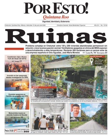 PORTADA POR ESTO CHETUMAL, MIERCOLES 10 DE JUNIO DE 2026