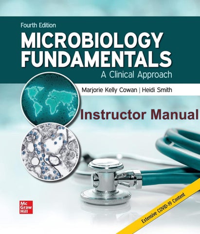 Instructor Manual Microbiology Fundamentals A Clinical Approach 4th Edition By Marjorie Kelly Cowan,