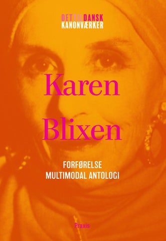 Karen Blixen: Forførelse - Multimodal antologi, læseprøve
