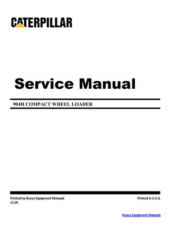 Caterpillar 904H Compact Wheel Loader Service Manual