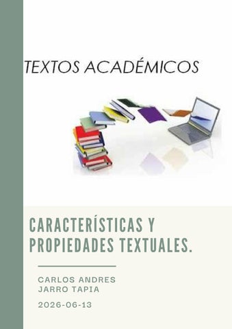 Tipos de textos académicos características y propiedades textuales.