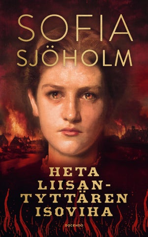 Sjöholm, Sofia: Heta Liisantyttären isoviha (Docendo)