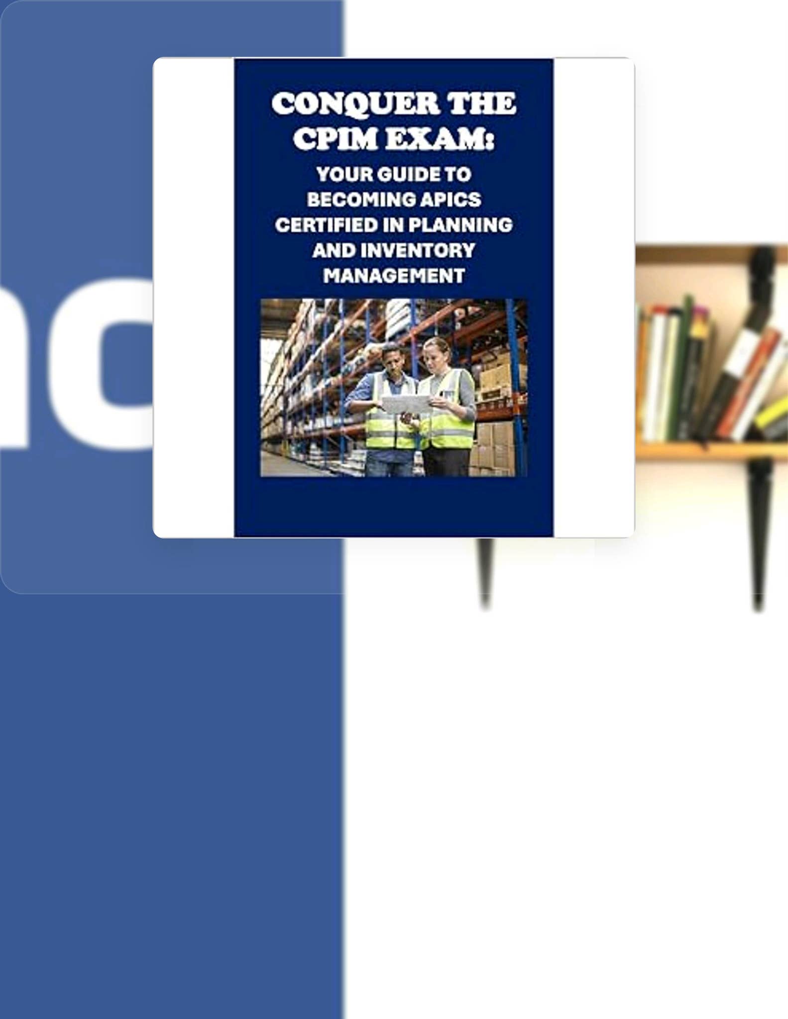 (EBOOK)(PDF) Conquer the CPIM Exam: Your Guide to Becoming APICS ...