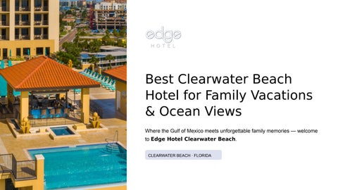 Best Clearwater Beach Hotel for Family Vacations & Ocean Views