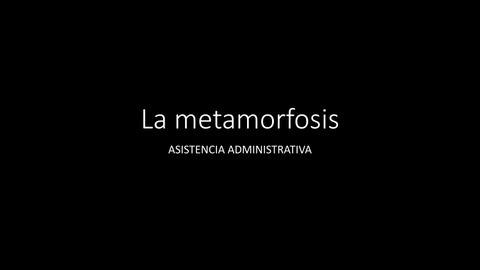 La metamorfosis