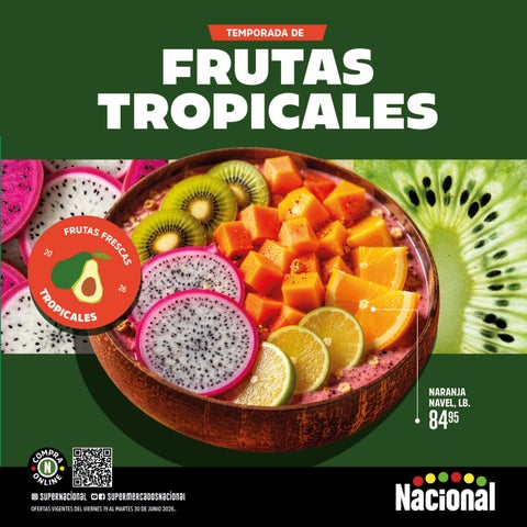 Encarte Frutas Tropicales 19 - 30 junio 2026| Supermercados Nacional